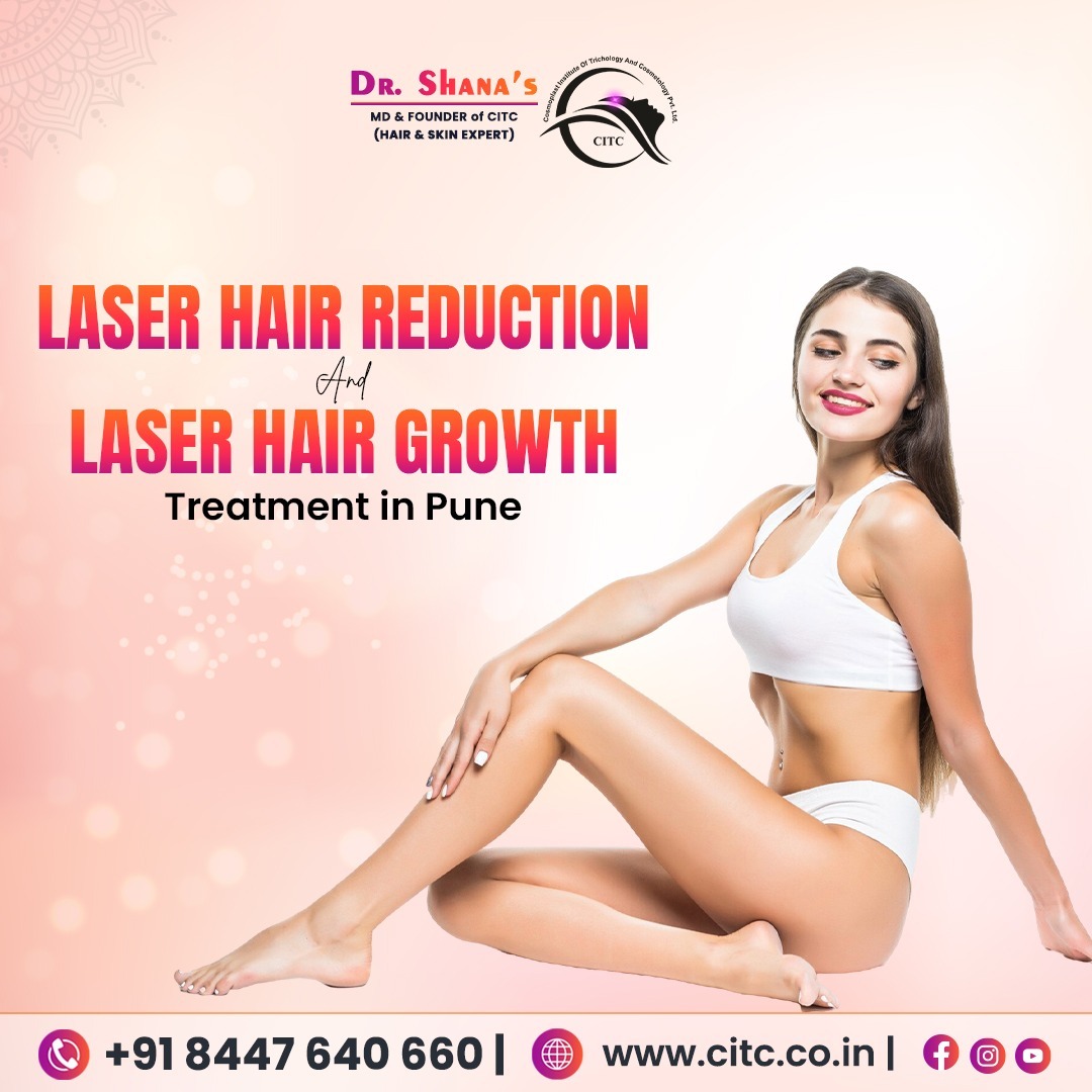 The Ultimate Guide to Laser Hair Reduction and Hair Growth Treatments in Pune