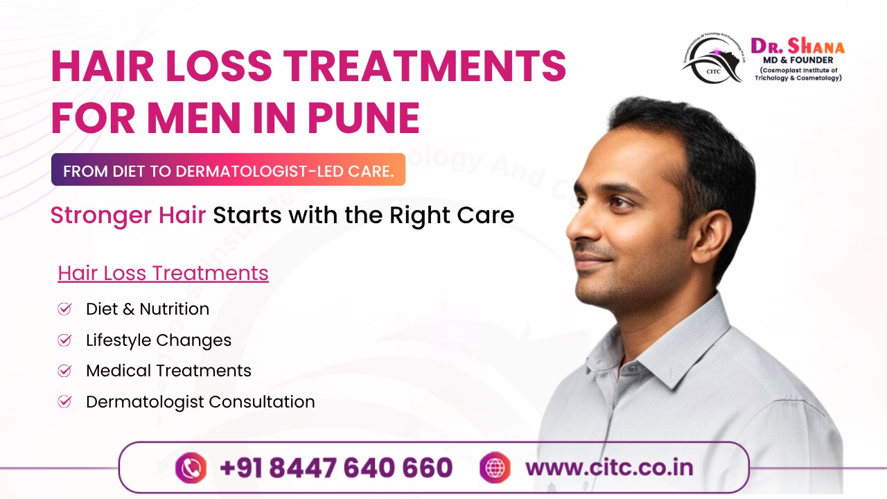 Hair Loss Treatments for Men in Pune    