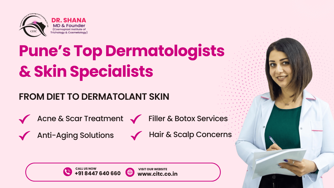 Pune’s Best Dermatologists    